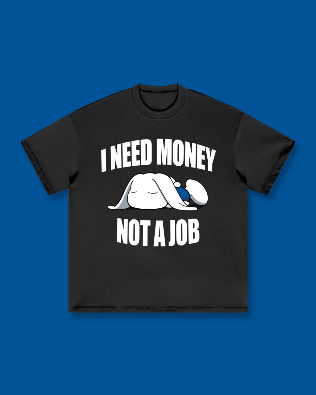 I Need Money Oversized Tee