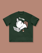 I'm Ok Oversized Tee