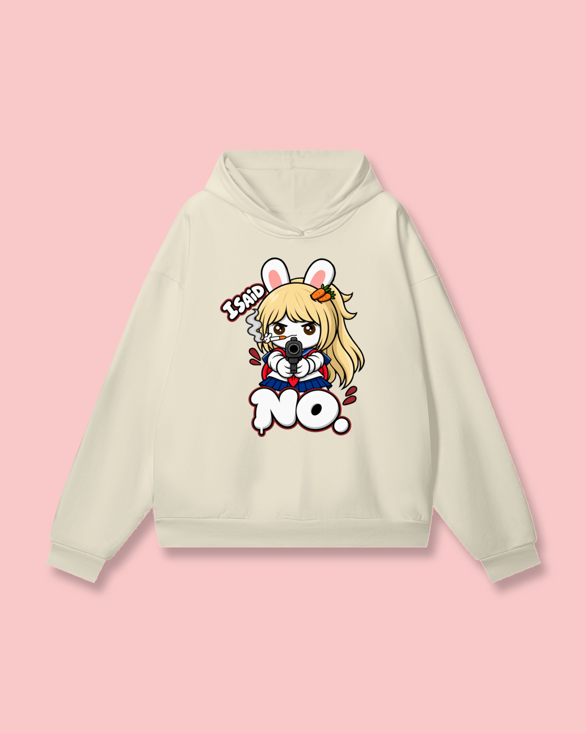 I Said No Hoodie